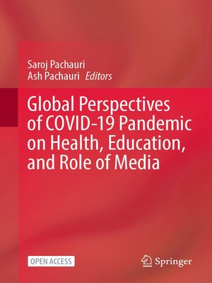 cover image of Global Perspectives of COVID-19 Pandemic on Health, Education, and Role of Media